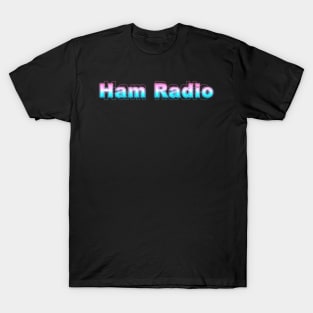 Ham Radio T-Shirt